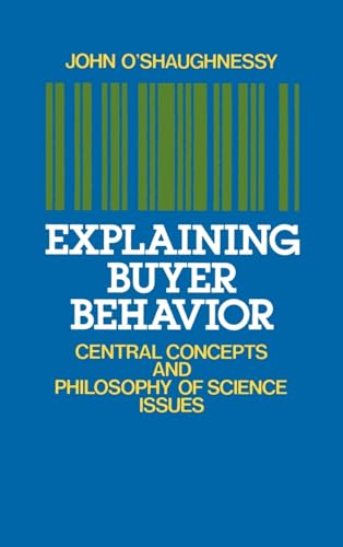 Stock image for Explaining Buyer Behavior Central Concepts And Philosophy Of Science Issues (Hb 1992) for sale by Basi6 International