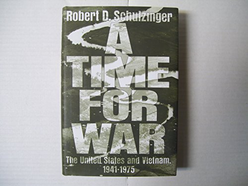 Imagen de archivo de A Time for War : The United States and Vietnam, 1941-1975 a la venta por Better World Books: West