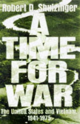 9780195071894: A Time for War: The United States and Vietnam, 1941-1975