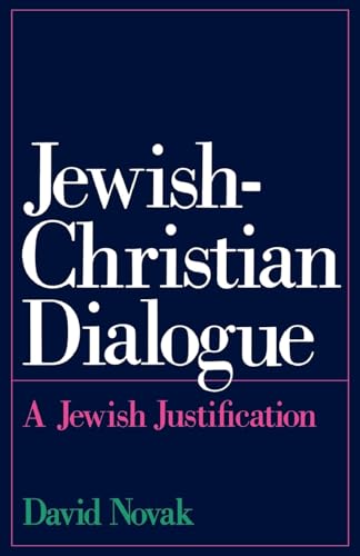 Beispielbild fr Jewish-Christian Dialogue : A Jewish Justification zum Verkauf von Better World Books