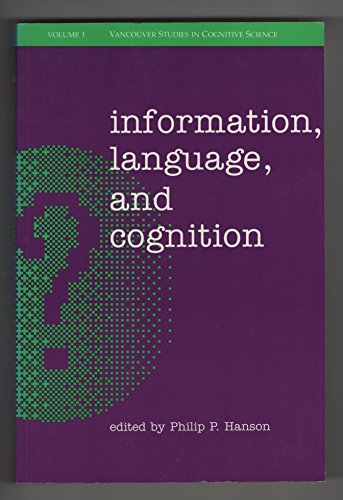 Stock image for Information, Language and Cognition for sale by Better World Books