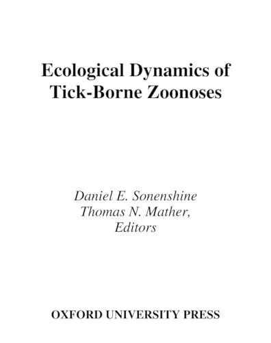 Stock image for Ecological Dynamics of Tick-Borne Zoonoses for sale by BookResQ.