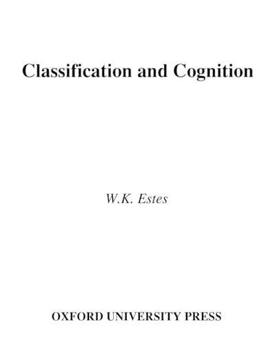 Beispielbild fr Classification and Cognition zum Verkauf von Better World Books