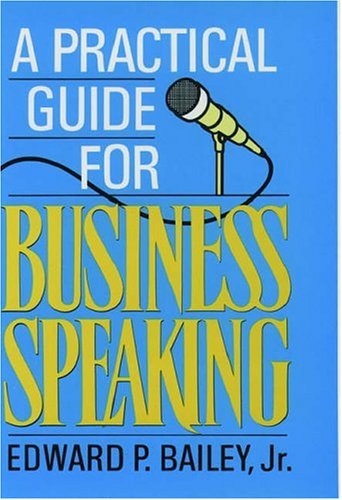 Stock image for A Practical Guide for Business Speaking for sale by Wonder Book