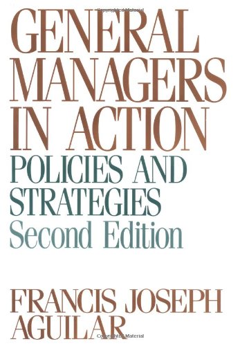 Stock image for General Managers in Action : Policies and Strategies for sale by Better World Books: West