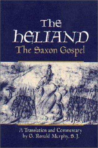 Imagen de archivo de The Heliand: The Saxon Gospel a la venta por Magus Books Seattle