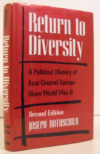 9780195073812: Return to Diversity: Political History of East Central Europe Since World War II