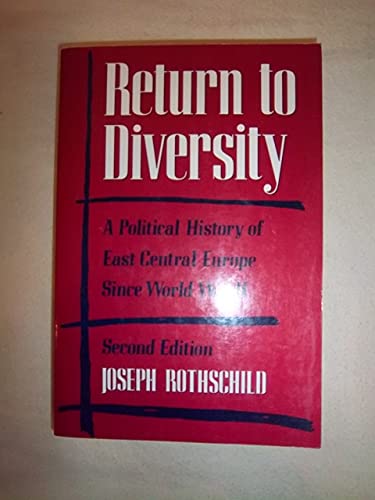Imagen de archivo de Return to Diversity: A Political History of East Central Europe Since World War II a la venta por Wonder Book