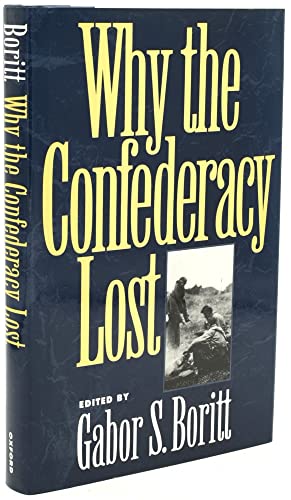 Beispielbild fr Why the Confederacy Lost zum Verkauf von Better World Books