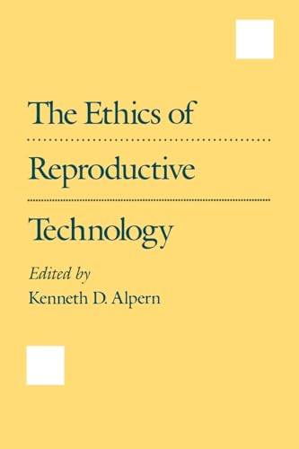 9780195074352: The Ethics of Reproductive Technology