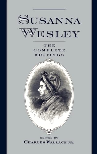 9780195074376: Susanna Wesley: The Complete Writings