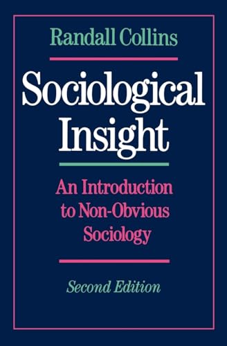 Beispielbild fr Sociological Insight : An Introduction to Non-Obvious Sociology zum Verkauf von Better World Books