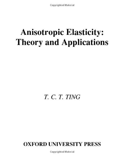 Anisotropic Elasticity: Theory and Application