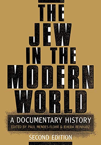 9780195074536: The Jew in the Modern World: A Documentary History