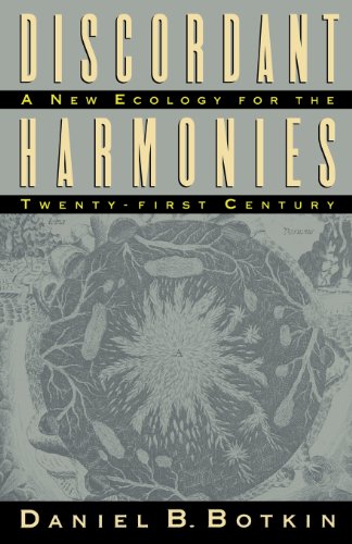 Beispielbild fr Discordant Harmonies: A New Ecology for the Twenty-first Century zum Verkauf von Goodwill of Colorado