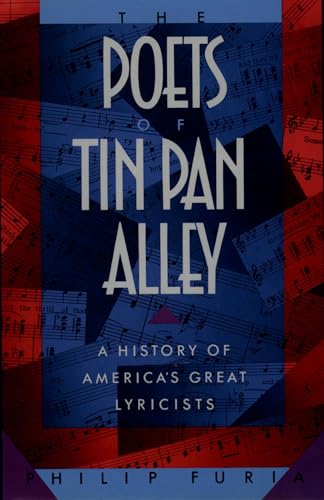9780195074734: The Poets of Tin Pan Alley: A History of America's Great Lyricists