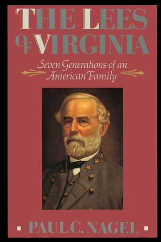 Beispielbild fr The Lees of Virginia: Seven Generations of an American Family zum Verkauf von More Than Words