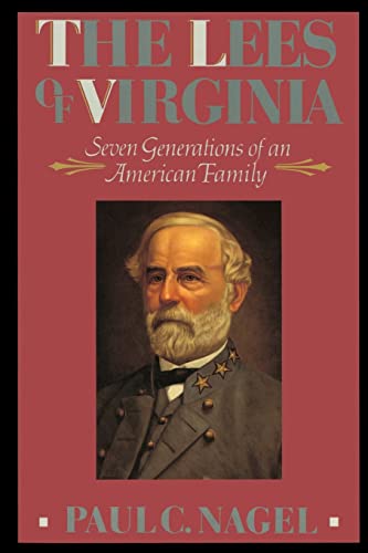 Stock image for The Lees of Virginia: Seven Generations of an American Family for sale by Hippo Books