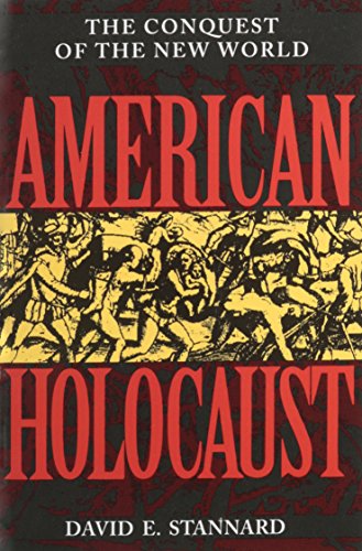 Stock image for American Holocaust : Columbus and the Conquest of the New World for sale by Better World Books