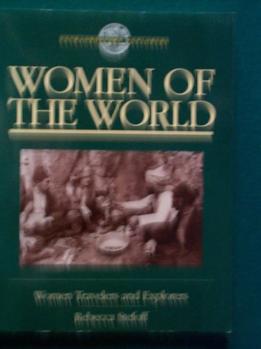 9780195076882: Women of the World: Women Travelers and Explorers