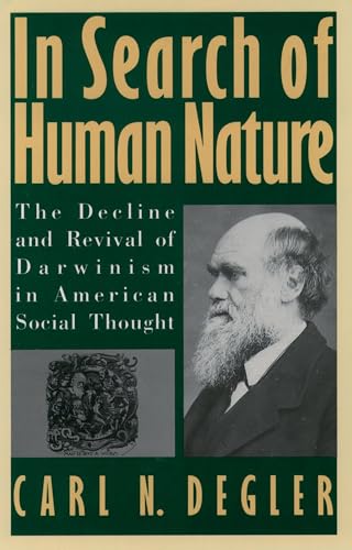 9780195077070: In Search of Human Nature: The Decline and Revival of Darwinism in American Social Thought