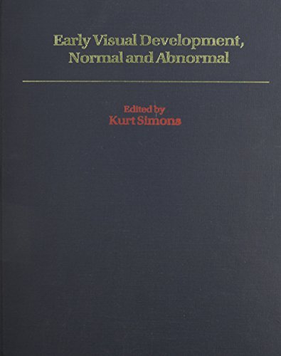 Stock image for Early Visual Development : Normal and Abnormal for sale by Better World Books