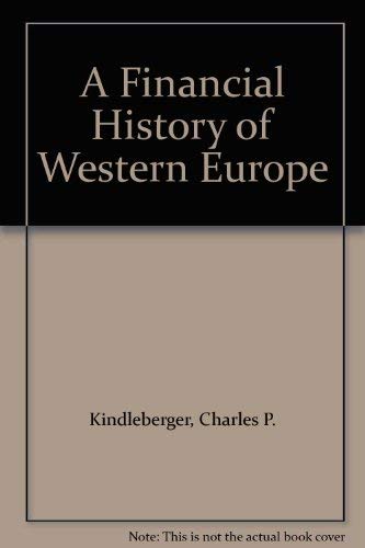 A Financial History of Western Europe (9780195077377) by Kindleberger, Charles P.