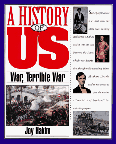 9780195077568: War, Terrible War (A History of Us, Book 6)