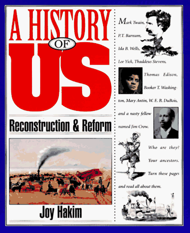 Beispielbild fr A History of US: Book 7: Reconstruction and Reform (A History of US, 7) zum Verkauf von Wonder Book