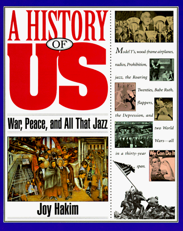 Beispielbild fr A History of US: Book 9: War, Peace, and All that Jazz (A History of US, 9) zum Verkauf von Wonder Book