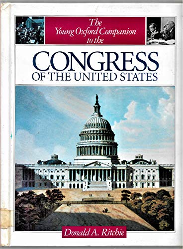 9780195077773: The Young Oxford Companion to the Congress of the United States (Young Oxford Companions)