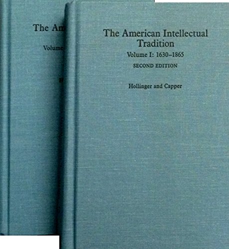 Stock image for The American Intellectual Tradition: A Sourcebook Volume I: 1630-1865 for sale by Winghale Books