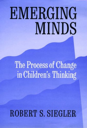 9780195077872: Emerging Minds: The Process of Change in Children's Thinking