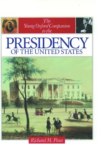 9780195077995: The Young Oxford Companion to the Presidency of the United States