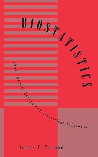 Beispielbild fr Biostatistics : Experimental Design and Statistical Inference zum Verkauf von Better World Books