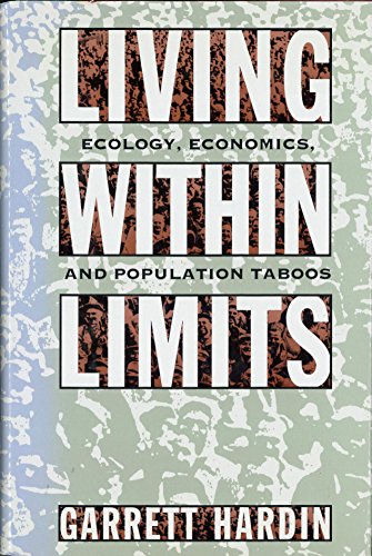 Stock image for Living within Limits: Ecology, Economics, and Population Taboos for sale by Orion Tech