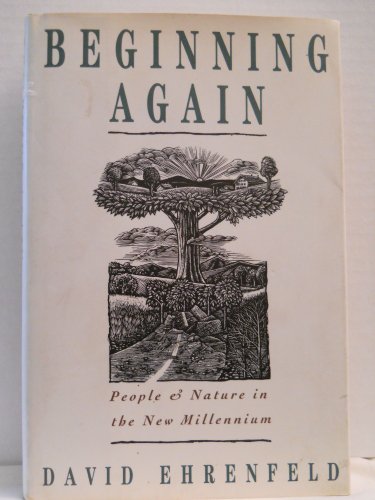 Stock image for Beginning Again: People and Nature in the New Millennium for sale by Wonder Book