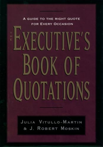 Imagen de archivo de The Executive's Book of Quotations a la venta por WorldofBooks