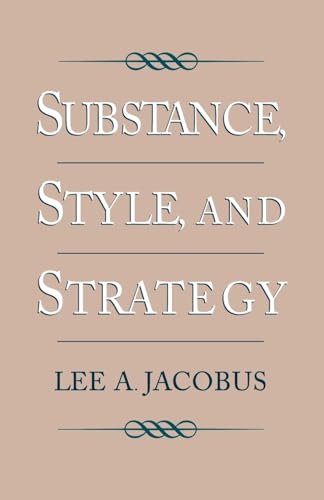 Beispielbild fr Substance, Style, and Strategy zum Verkauf von Better World Books