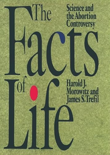 Stock image for The Facts of Life Science and the Abortion Controversy (Hardback) for sale by Iridium_Books