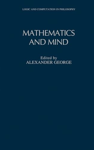 9780195079296: Mathematics and Mind (Logic and Computation in Philosophy)