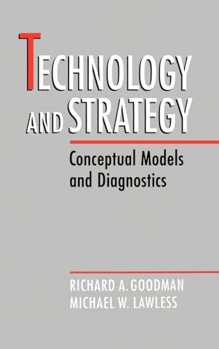 Beispielbild fr Technology and Strategy: Conceptual Models and Diagnostics zum Verkauf von WorldofBooks