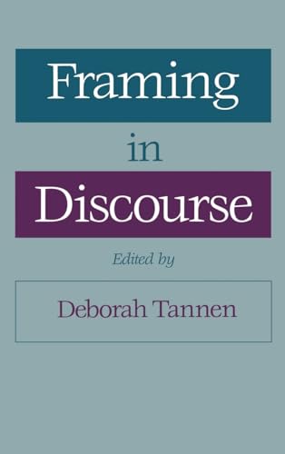 Framing in Discourse (9780195079951) by Tannen, Deborah