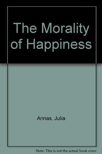 Imagen de archivo de The Morality of Happiness a la venta por Labyrinth Books