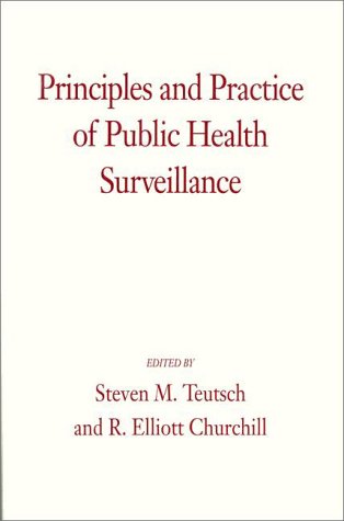 Beispielbild fr Principles and Practice of Public Health Surveillance zum Verkauf von Wonder Book