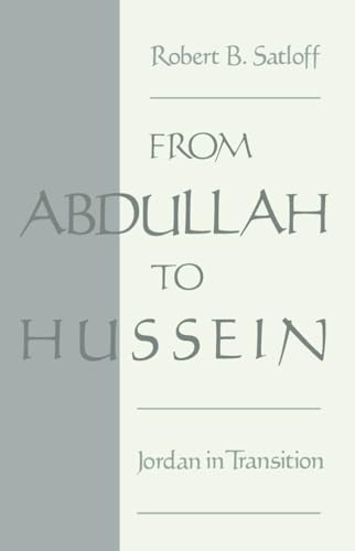 FROM ABDULLAH TO HUSSEIN; JORDAN IN TRANSITION