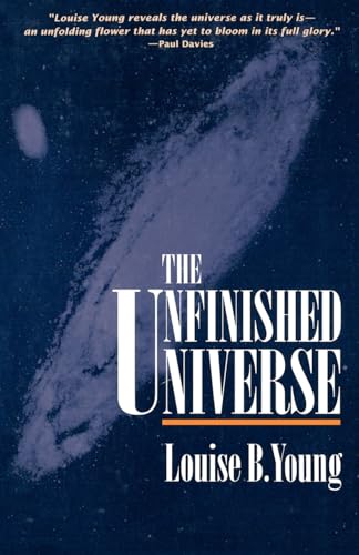 Imagen de archivo de The Unfinished Universe a la venta por Better World Books