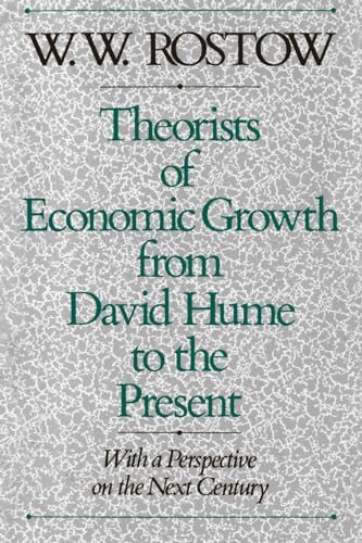 Imagen de archivo de Theorists of Economic Growth from David Hume to the Present: With a Perspective on the Next. a la venta por SecondSale