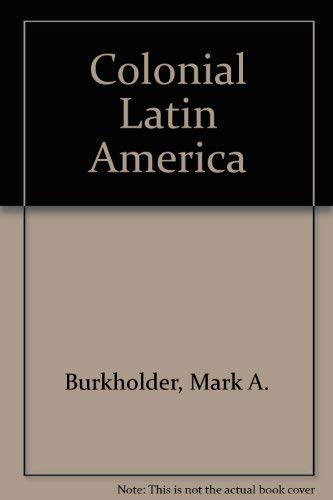 9780195080889: Colonial Latin America