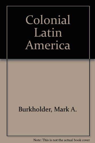 Stock image for Colonial Latin America for sale by Jenson Books Inc